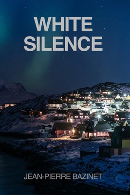 White Silence B0FNRRCR5T Book Cover