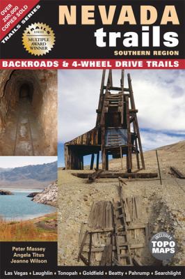 Nevada Trails Southern Region: Backroads & 4-Wh... 1930193149 Book Cover