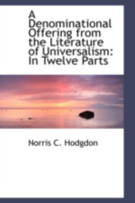 A Denominational Offering from the Literature o... 0559630891 Book Cover