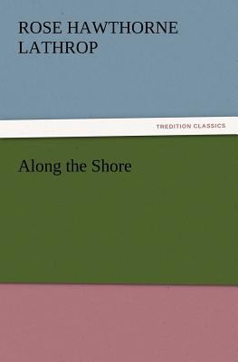 Along the Shore 3842428901 Book Cover