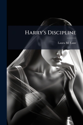 Harry's Discipline 1271138190 Book Cover