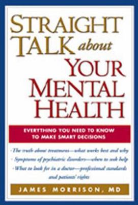 Straight Talk about Your Mental Health 1572307862 Book Cover