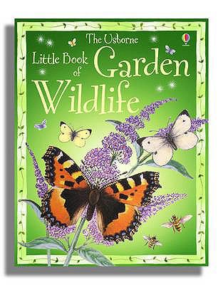 The Usborne Little Book of Garden Wildlife 074607316X Book Cover