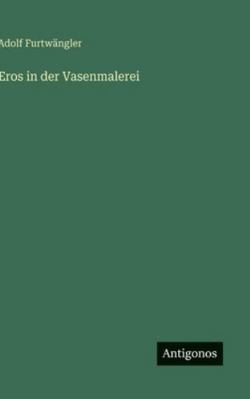 Eros in der Vasenmalerei [German] 3386448305 Book Cover