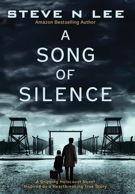 A Song of Silence: A Gripping Holocaust Novel I... 1914292243 Book Cover