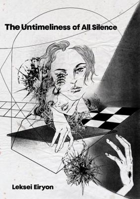 Hardcover Untimeliness of All Silences Book
