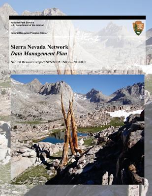 Sierra Nevada Network Data Management Plan 1493744267 Book Cover