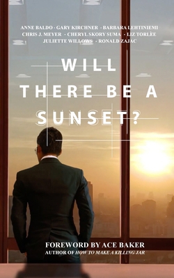 Will There Be a Sunset? 1990336671 Book Cover