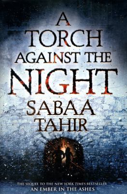 A Torch Against the Night (An Ember in the Ashes) 0008160341 Book Cover