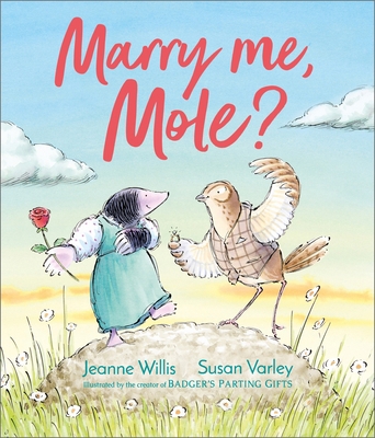 Marry Me, Mole? 1783449845 Book Cover