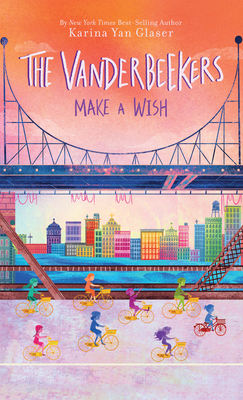 The Vanderbeekers Make a Wish [Large Print] B0C9LMS4GK Book Cover