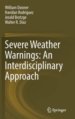 Severe Weather Warnings: An Interdisciplinary A... 3031050304 Book Cover