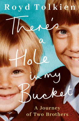 There's a Hole in My Bucket: A Journey of Two B... 1542027578 Book Cover