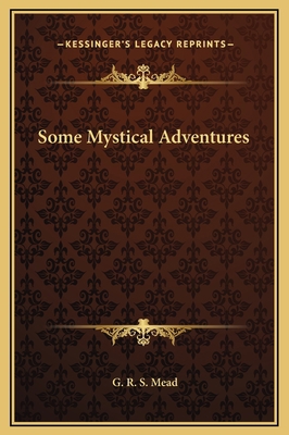 Some Mystical Adventures 1169317529 Book Cover