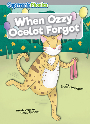 When Ozzy Ocelot Forgot B0BZTH6GNR Book Cover