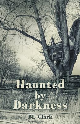 Haunted by Darkness 1943353212 Book Cover