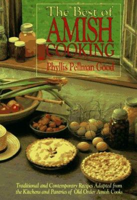 Best of Amish Cooking [With 12 Color Plates] 1561481890 Book Cover