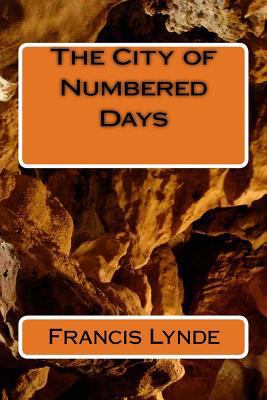 The City of Numbered Days 1719091846 Book Cover