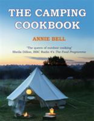 The Camping Cookbook 0857832573 Book Cover