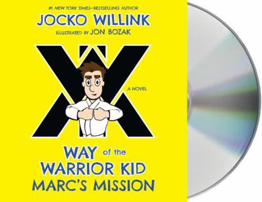 Marc's Mission: Way of the Warrior Kid 1427295441 Book Cover