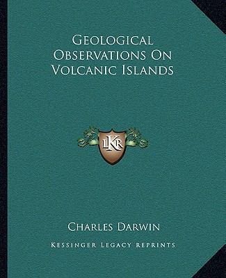 Geological Observations On Volcanic Islands 1162664258 Book Cover
