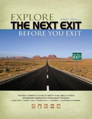 Explore the Next Exit Before You Exit 0971407355 Book Cover
