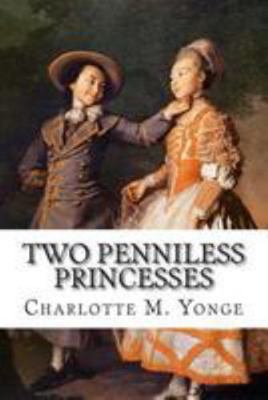 Two Penniless Princesses 1512164224 Book Cover