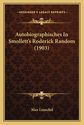 Autobiographisches In Smollett's Roderick Rando... [German] 1167417658 Book Cover