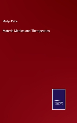 Materia Medica and Therapeutics 3375140657 Book Cover