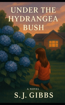 Under the Hydrangea Bush B0FMR9GBV9 Book Cover