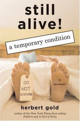 Still Alive: A Temporary Condition 1559708700 Book Cover