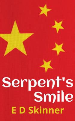 Serpent's Smile: Chinese Revolutionaries and De... 1963180070 Book Cover