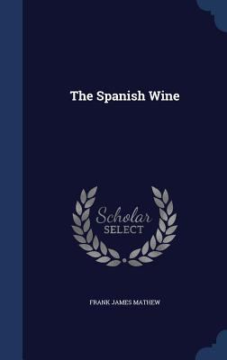 The Spanish Wine 1340056135 Book Cover
