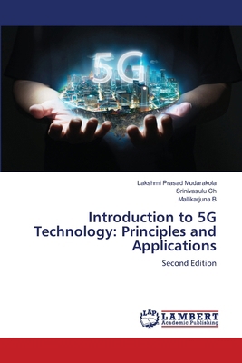 Introduction to 5G Technology: Principles and A... 6209671373 Book Cover