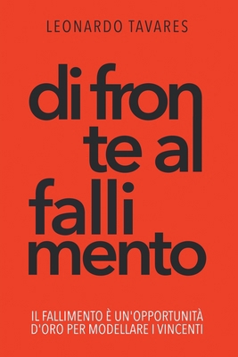 Di Fronte al Fallimento [Italian] B0CM8WWC2F Book Cover