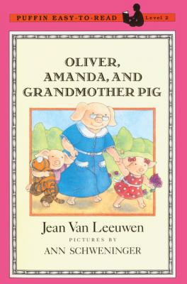 Oliver, Amanda, and Grandmother Pig 0833543709 Book Cover