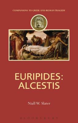 Euripides: Alcestis 1780934734 Book Cover