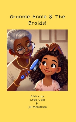 Grannie Annie & The Braids            Book Cover