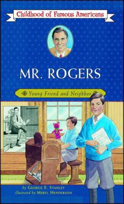 Mr. Rogers: Young Friend and Neighbor (Original) 0689871864 Book Cover