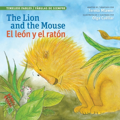 Lion and the Mouse / El Leon Y El Raton [Multiple languages] 0986431311 Book Cover