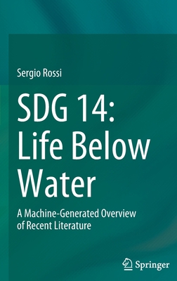 Sdg 14: Life Below Water: A Machine-Generated O... 3031194667 Book Cover