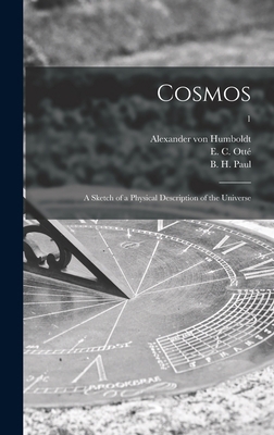 Cosmos: a Sketch of a Physical Description of t... 1013753402 Book Cover