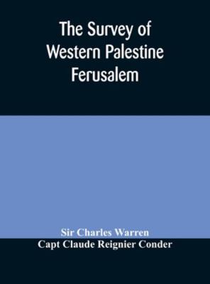 The Survey Of Western Palestine Ferusalem 9354173888 Book Cover