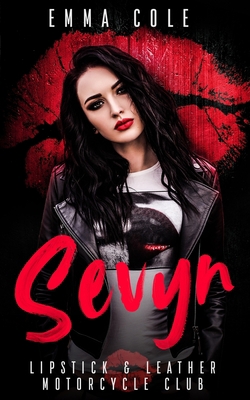 Sevyn: A Standalone Reverse Harem Motorcycle Cl... B0BBJRDXS2 Book Cover