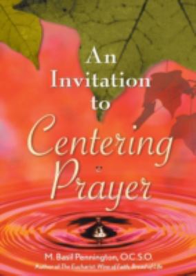 An Invitation to Centering Prayer: Including an... 076480782X Book Cover