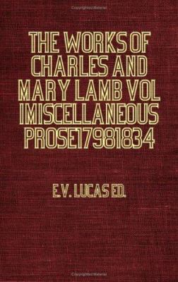 The Works of Charles and Mary Lamb - Miscellane... 1846648092 Book Cover