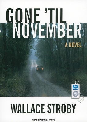 Gone 'til November 1400165628 Book Cover