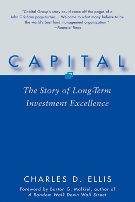 Capital: The Story of Long-Term Investment Exce... 0471735876 Book Cover