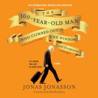 The 100-Year-Old Man Who Climbed Out the Window... 0792793323 Book Cover