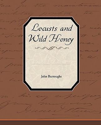 Locusts and Wild Honey 1438534132 Book Cover